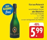 EDEKA Lohr - Fürst von Metternich Angebot im Prospekt Fürst von Metternich bei EDEKA im Lohr Prospekt für 5,99 €