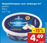 Matjesfilethappen nach „Kolberger Art“ im Angebot bei Netto Marken-Discount in Oldenburg Matjesfilethappen nach „Kolberger Art“ Angebote bei Netto Marken-Discount Oldenburg für 4,49 €
