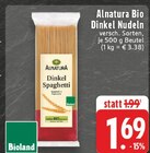 Aktuelles Bio Dinkel Nudeln Angebot bei E center in Mönchengladbach ab 1,69 €