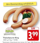 Fleischwurst-Ring bei EDEKA im Prospekt "" für 3,99 €