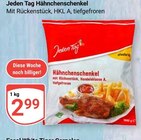 Hähnchenschenkel im Angebot bei GLOBUS in Amberg Hähnchenschenkel Angebote von Jeden Tag bei GLOBUS Amberg für 2,99 €