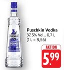 Vodka Angebote von Puschkin bei E center Bruchsal für 5,99 €