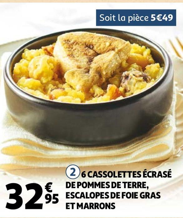 Auchan Heillecourt - 6 CASSOLETTES ÉCRASÉ DE POMMES DE TERRE, ESCALOPES DE FOIE GRAS ET MARRONS Promo 6 CASSOLETTES ÉCRASÉ DE POMMES DE TERRE, ESCALOPES DE FOIE GRAS ET MARRONS dans le catalogue Auchan Guide traiteur et repas de fin d'année à Heillecourt