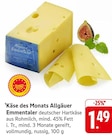 Aktuelle Käse Angebote bei EDEKA in Ulm Aktuelles Allgäuer Emmentaler Angebot bei EDEKA in Ulm ab 1,49 €