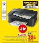 Imprimante Multifonction - Canon en promo chez Super U Imprimante Multifonction - Canon dans le catalogue Super U