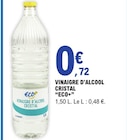 Vinaigre d'alcool cristal - ECO+ à 0,72 € dans le catalogue E.Leclerc