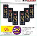 Bière Blonde Forte - Kingsbrau dans le catalogue Intermarché Super