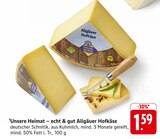 echt & gut Allgäuer Hofkäse bei E center im Gundelfingen Prospekt für 1,59 €