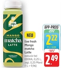 Mango matcha Latte Angebote von live fresh bei E center Lahr für 2,22 €