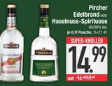 Edelbrand im Angebot bei EDEKA in Augsburg Edelbrand Angebote von Pircher bei EDEKA Augsburg für 14,99 €