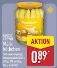 Maiskölbchen von KING'S CROWN für 0,89 € bei ALDI Nord im Angebot Maiskölbchen von KING'S CROWN im aktuellen ALDI Nord Prospekt