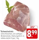 Schweinehals bei E center im Prospekt "" für 8,99 €