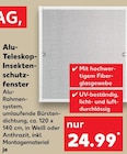 Aktuelles Alu-Teleskop-Insektenschutzfenster Angebot bei Kaufland in Leipzig ab 24,99 €