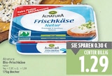 Bio-Frischkäse Natur von Alnatura im aktuellen E center Prospekt