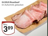Roastbeef im Angebot bei GLOBUS in Duisburg Roastbeef Angebote von GLOBUS bei GLOBUS Duisburg für 3,89 €