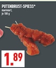 Aktuelle Pute Angebote bei Marktkauf in Herne Aktuelles PUTENBRUST-SPIESS Angebot bei Marktkauf in Herne ab 1,89 €