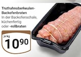 Aktuelles Truthahnoberkeulen-Backofenbraten Angebot bei GLOBUS in Offenbach (Main) ab 10,90 €
