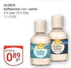 Aktuelles Kaffeemilch Angebot bei GLOBUS in Koblenz ab 0,89 €