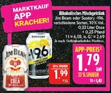 Cola im Angebot bei Marktkauf in Erlangen Cola Angebote von Jim Beam bei Marktkauf Erlangen für 1,79 €