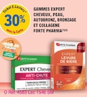 30% avec la Carte Ticket E.Leclerc sur les gammes Expert Cheveux, Peau, Autobronz, Bronzage et Collagène Forte Pharma - Forte Pharma dans le catalogue E.Leclerc