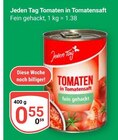 Aktuelle Tomaten Angebote bei GLOBUS in Siegen (Universitätsstadt) Aktuelles Tomaten in Tomatensaft Angebot bei GLOBUS in Siegen (Universitätsstadt) ab 0,55 €
