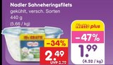 Sahneheringsfilets Angebote von Nadler bei Netto Marken-Discount Freiberg für 1,99 €