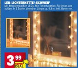 LED-Lichterkette/-Schweif im Angebot bei Marktkauf in Heidenheim LED-Lichterkette/-Schweif Angebote bei Marktkauf Heidenheim für 3,99 €