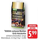 Buchen Grill-Holzkohle im Angebot bei E center in Schwäbisch Gmünd Buchen Grill-Holzkohle Angebote von EDEKA zuhause bei E center Schwäbisch Gmünd für 5,99 €