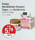 Mandelblüten Hautzart Tages- oder Nachtcreme von Kneipp im aktuellen V-Markt Prospekt für 5,79 €