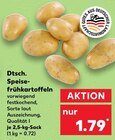 Dtsch. Speisefrühkartoffeln im Angebot bei Kaufland in Sankt Augustin Dtsch. Speisefrühkartoffeln Angebote bei Kaufland Sankt Augustin für 1,79 €