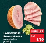 Butterschinken von LANGEWIESCHE im aktuellen Kaufland Prospekt für 1,79 €