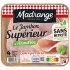 Jambon Supérieur - MADRANGE à 2,99 € dans le catalogue Carrefour