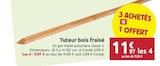 Promo Tuteur bois fraisé à 11,97 € dans le catalogue LaMaison.fr à Alençon