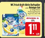 Kraft-Aktiv Duftspüler im Angebot bei EDEKA in Straubing Kraft-Aktiv Duftspüler Angebote von WC Frisch bei EDEKA Straubing für 1,11 €