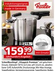 Schnellkochtopf im Segmüller Prospekt Schnellkochtopf Vitaquick Premium von Fissler im aktuellen Segmüller Prospekt für 159,99 €