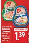 Delikatess-Leberwurst von GUT&GÜNSTIG für 1,39 € bei E center im Angebot Delikatess-Leberwurst von GUT&GÜNSTIG im aktuellen E center Prospekt