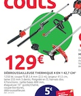 Débroussailleuse thermique 4 en 1 42,7 cm³ - Mr.Bricolage à Argenteuil Débroussailleuse thermique 4 en 1 42,7 cm³ en promo chez Mr.Bricolage Argenteuil à 129,00 €