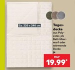 Tagesdecke im Kaufland Prospekt Tagesdecke von im aktuellen Kaufland Prospekt für 19,99 €