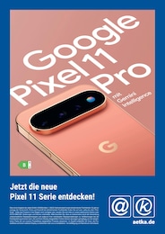 aetka Prospekt für Kamen mit 1 Seite aetka Prospekt für Kamen: "Google Pixel 11Pro", 1 Seite, 20.08.2026 - 30.09.2026