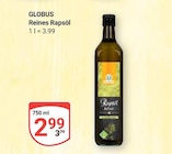 Reines Rapsöl bei GLOBUS im Prospekt "" für 2,99 €