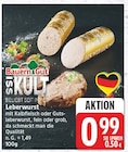 Leberwurst mit Kalbfleisch von Bauern Gut für 0,99 € bei E center im Angebot Leberwurst mit Kalbfleisch von Bauern Gut im aktuellen E center Prospekt