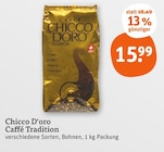 Caffé Tradition im tegut Prospekt Caffé Tradition von Chicco D'oro im aktuellen tegut Prospekt für 15,99 €