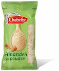 Amandes en poudre - CHABRIOR dans le catalogue Intermarché