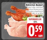 Aktuelles Hähnchen-Keulen Angebot bei EDEKA in Ingolstadt ab 0,59 €