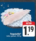 Aktuelles Pangasiusfilet Angebot bei EDEKA in Erlangen ab 1,19 €