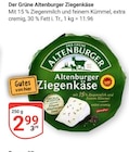 Ziegenkäse Angebote von Der Grüne Altenburger bei GLOBUS Gera für 2,99 €