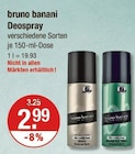 Deospray Angebote von bruno banani bei V-Markt München für 2,99 €