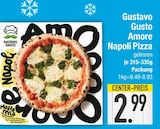 Amore Napoli Pizza im EDEKA Prospekt Amore Napoli Pizza von Gustavo Gusto im aktuellen EDEKA Prospekt für 2,99 €