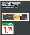Grande Tradition Steinofenbaguette Angebote von IBIS bei Marktkauf Köln für 1,19 €