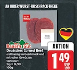 Deutsches Corned Beef von Bauern Gut für 1,49 € bei EDEKA im Angebot Deutsches Corned Beef von Bauern Gut im aktuellen EDEKA Prospekt